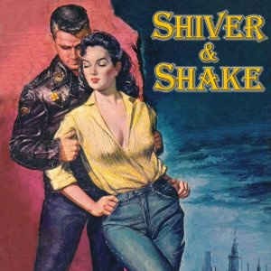 V.A. - Shiver & Shake